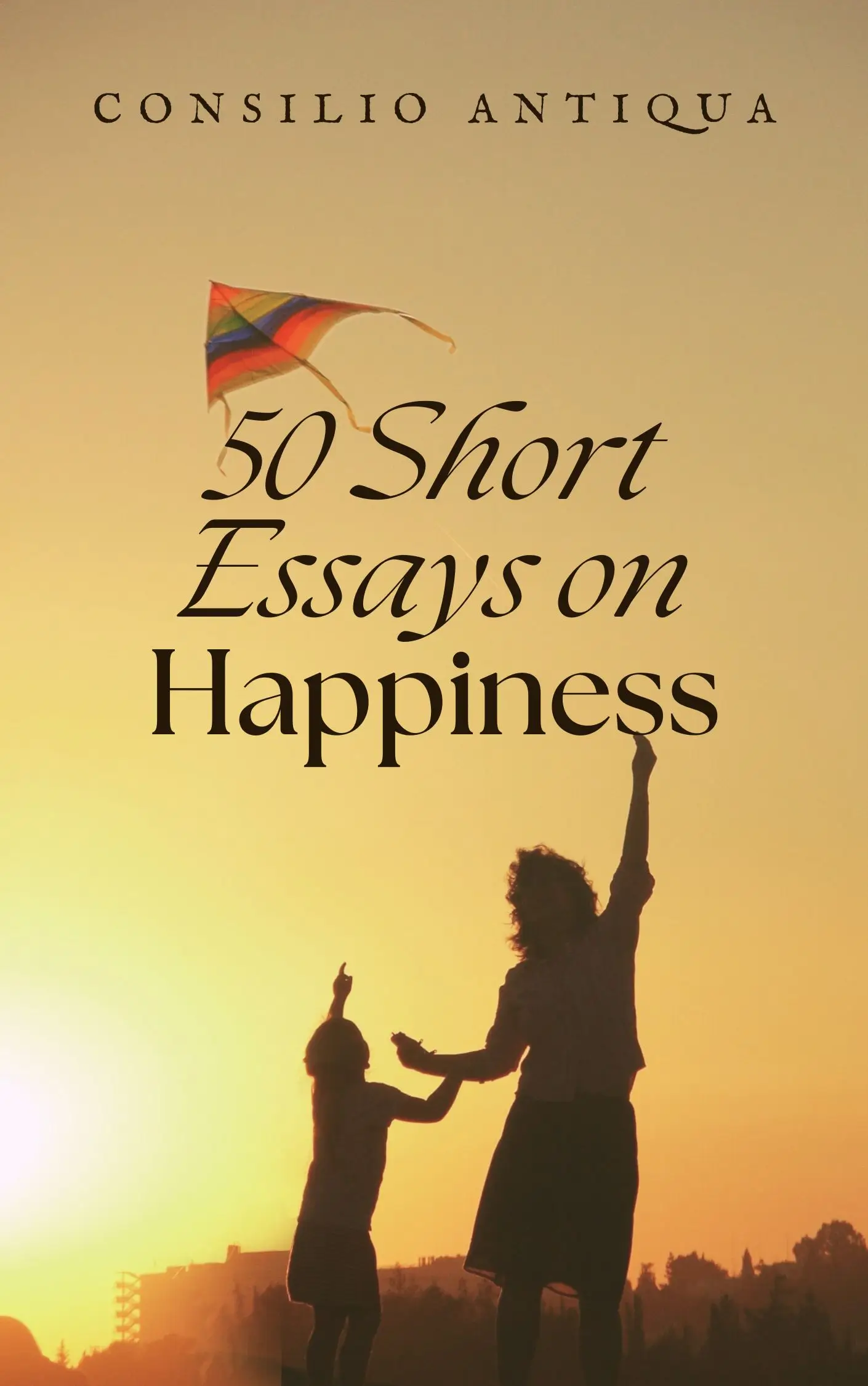 50 Short Essays on Happiness | Book Cover