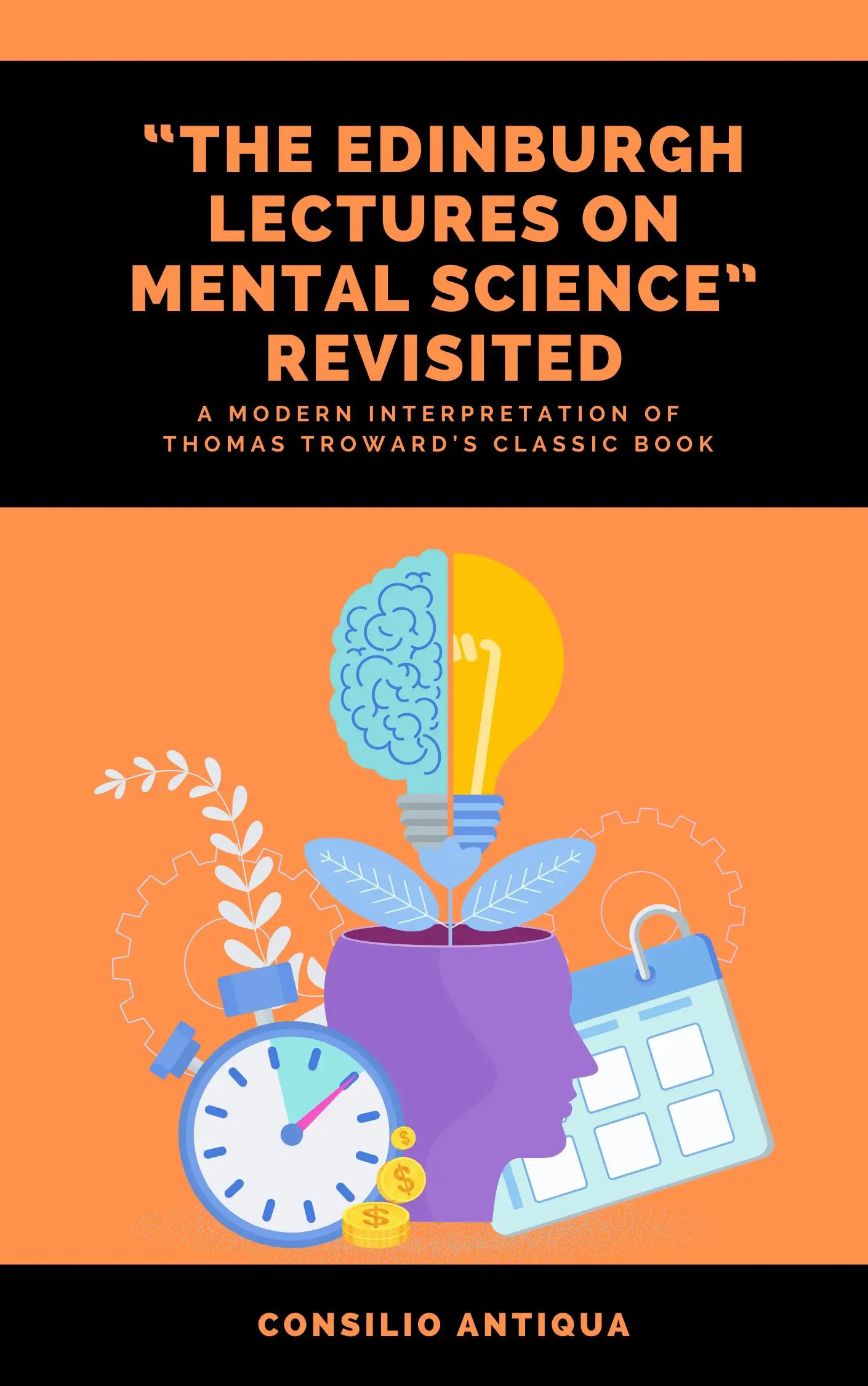 The Edinburgh Lectures on Mental Science Revisited | Book Cover